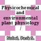 Physicochemical and environmental plant physiology / [E-Book]