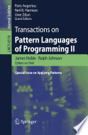 Transactions on Pattern Languages of Programming II : Special Issue on Applying Patterns [E-Book]/
