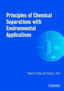 Principles of chemical separations with environmental applications /