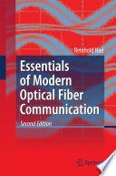 Essentials of modern optical fiber communication [E-Book] /