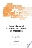 Information and Collaboration Models of Integration [E-Book] /