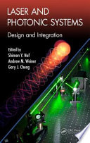 Laser and photonic systems : design and integration [E-Book] /