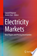 Electricity Markets [E-Book] : New Players and Pricing Uncertainties /