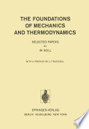 The Foundations of Mechanics and Thermodynamics [E-Book] : Selected Papers /