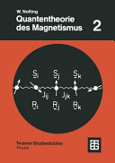 Quantentheorie des Magnetismus. Vol 0002 : Modelle.