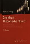 Grundkurs Theoretische Physik . 1 . Klassische Mechanik und mathematische Vorbereitungen /