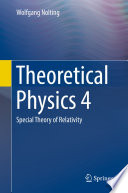 Theoretical Physics 4 [E-Book] : Special Theory of Relativity /