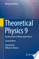 Theoretical Physics 9 [E-Book] : Fundamentals of Many-body Physics /