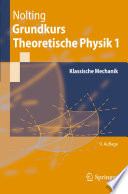 Grundkurs Theoretische Physik 1 [E-Book] : Klassische Mechanik /