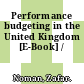 Performance budgeting in the United Kingdom [E-Book] /