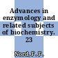Advances in enzymology and related subjects of biochemistry. 23 /