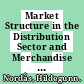 Market Structure in the Distribution Sector and Merchandise Trade [E-Book] /