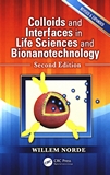 Colloids and interfaces in life sciences and bionanotechnology /