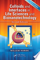 Colloids and interfaces in life sciences and bionanotechnology [E-Book] /