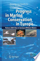 Progress in Marine Conservation in Europe [E-Book] : NATURA 2000 Sites in German Offshore Waters /