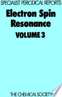 Electron spin resonance : vol. 3 : a review of the literature published between November 1973 and June 1975  / [E-Book]