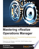 Mastering vrealize operations manager [E-Book] /