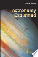 Astronomy Explained [E-Book] /