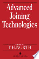 Advanced Joining Technologies [E-Book] : Proceedings of the International Institute of Welding Congress on Joining Research, July 1990 /