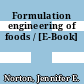 Formulation engineering of foods / [E-Book]