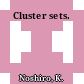 Cluster sets.
