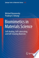 Biomimetics in Materials Science [E-Book] : Self-Healing, Self-Lubricating, and Self-Cleaning Materials /
