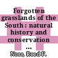 Forgotten grasslands of the South : natural history and conservation [E-Book] /