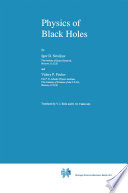 Physics of Black Holes [E-Book] /