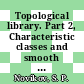 Topological library. Part 2, Characteristic classes and smooth structures on manifolds / [E-Book]