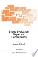 Bridge Evaluation, Repair and Rehabilitation [E-Book] /