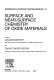 Surface and near surface chemistry of oxide materials.