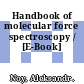 Handbook of molecular force spectroscopy / [E-Book]