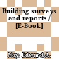 Building surveys and reports / [E-Book]