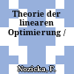 Theorie der linearen Optimierung /