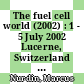 The fuel cell world (2002) : 1 - 5 July 2002 Lucerne, Switzerland : proceedings /