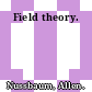 Field theory.