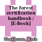 The forest certification handbook / [E-Book]