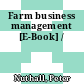 Farm business management [E-Book] /