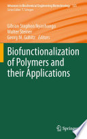 Biofunctionalization of Polymers and their Applications [E-Book] /