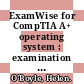 ExamWise for CompTIA A+ operating system : examination 220-222 [E-Book] /