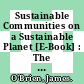 Sustainable Communities on a Sustainable Planet [E-Book] : The Human-Environment Regional Observatory Project /