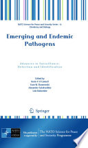 Emerging and Endemic Pathogens [E-Book] : Advances in Surveillance, Detection and Identification /