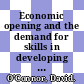 Economic opening and the demand for skills in developing countries [E-Book]: A review of theory and evidence /