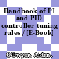 Handbook of PI and PID controller tuning rules / [E-Book]