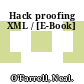 Hack proofing XML / [E-Book]