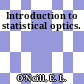 Introduction to statistical optics.