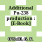 Additional Pu-238 production : [E-Book]