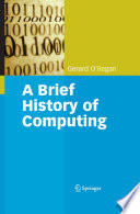 A Brief History of Computing [E-Book] /