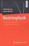 Neutrinophysik : Grundlagen, Experimente und aktuelle Forschung /