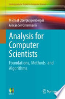 Analysis for Computer Scientists [E-Book] : Foundations, Methods, and Algorithms /